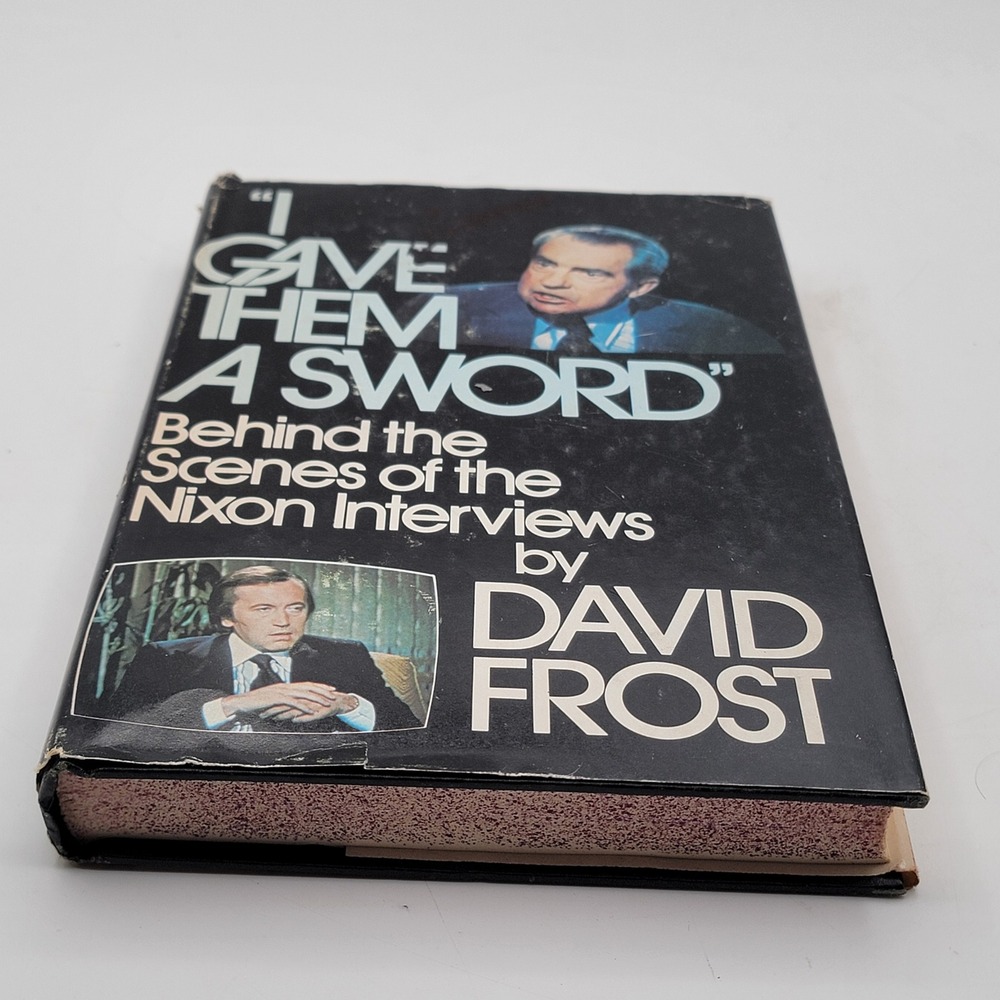 David Frost I Gave Them a Sword Hardcover 1978 Nixon Interviews Memoir Fair